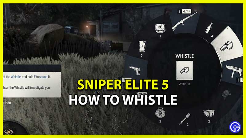 How to Whistle in Sniper Elite 5