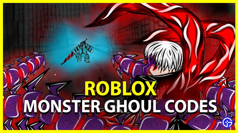 Monster Ghoul Codes