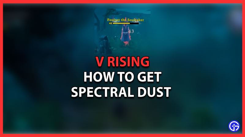 Spectral Dust V Rising