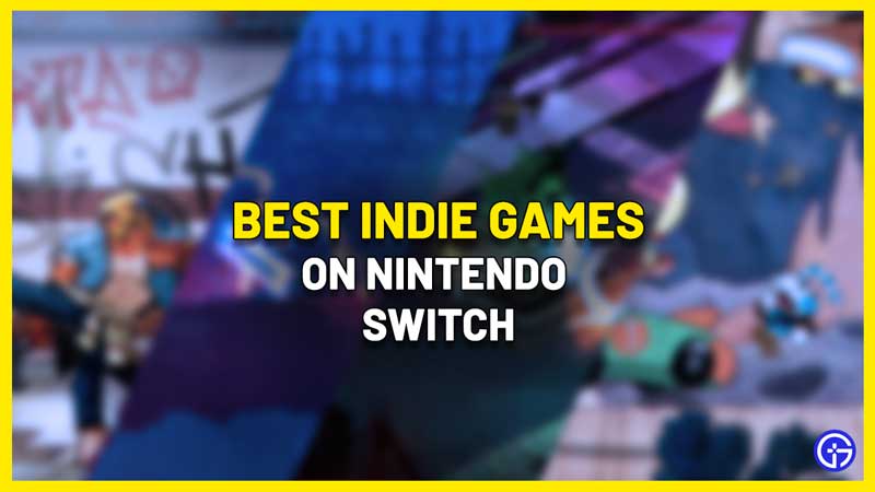 best indie games on nintendo switch