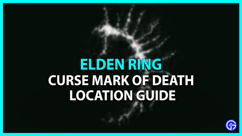 elden ring get curse mark of death