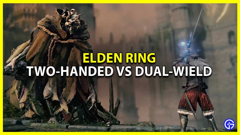 two-handed vs dual-wield weapons in elden ring