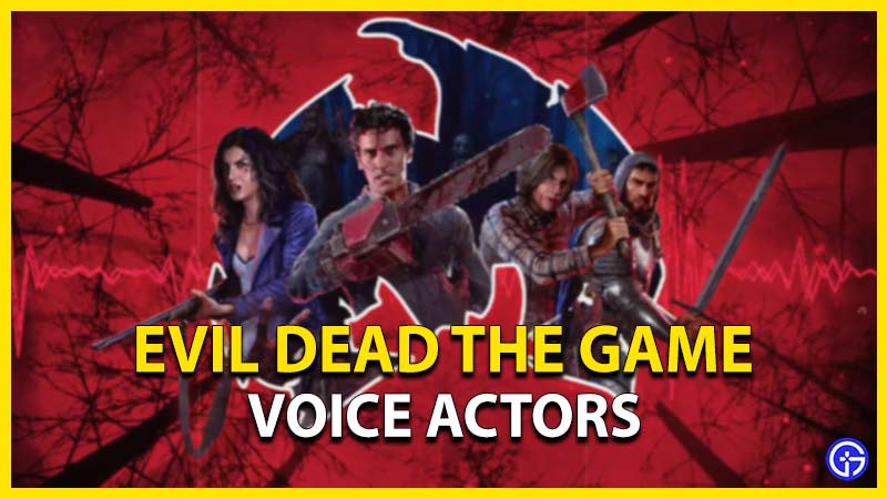 evil dead the game voice actors