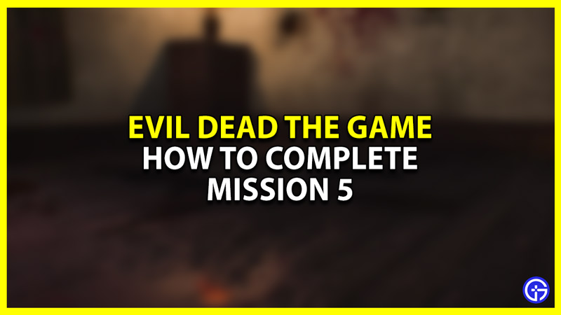 evil dead the game how to complete chapter 5 and defeat evil ash