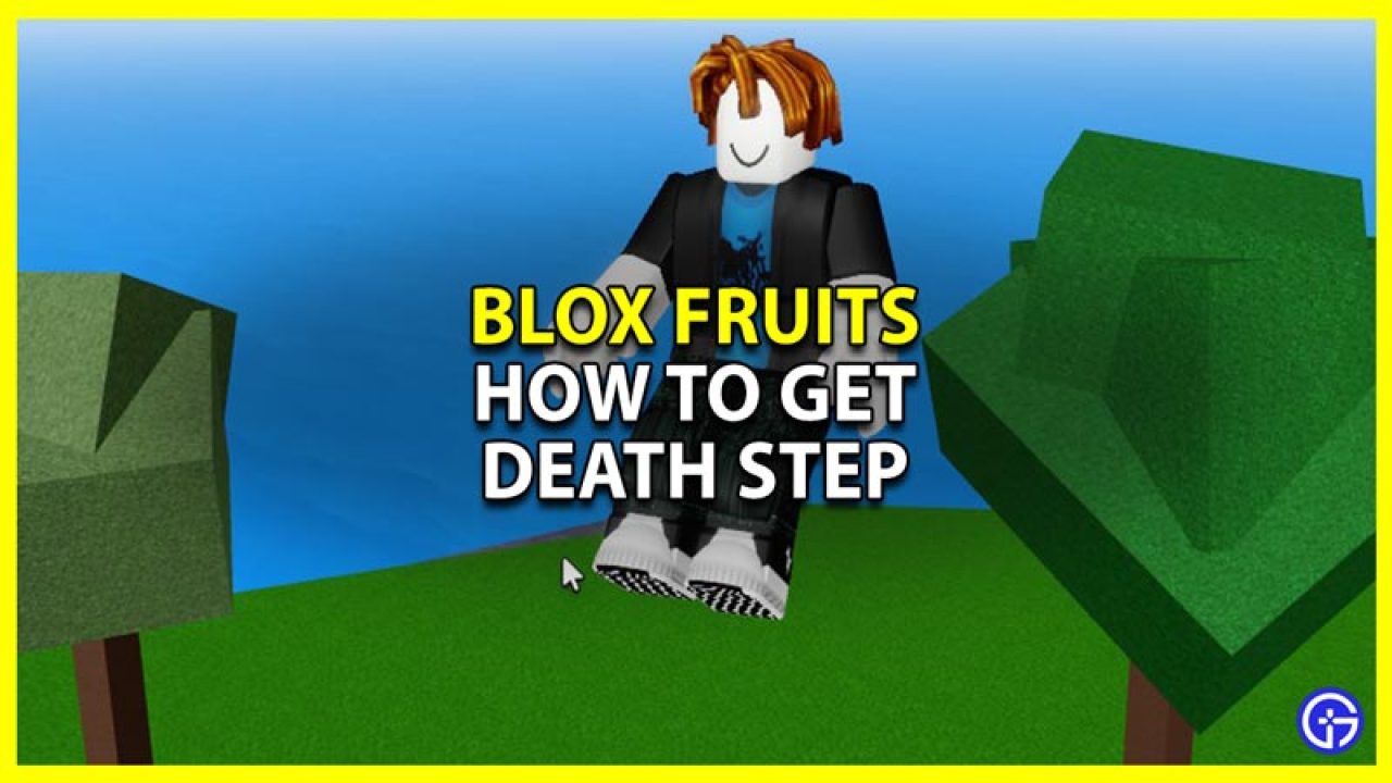 How To Get Death Step In Blox Fruits Gamer Tweak