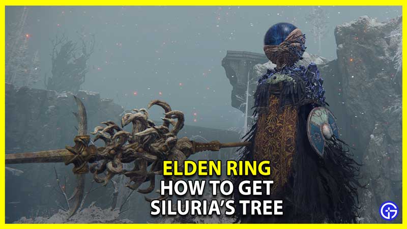 how to get siluria's tree in elden ring