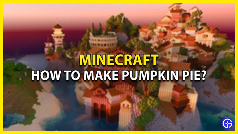 minecraft how to make pumpkin pie