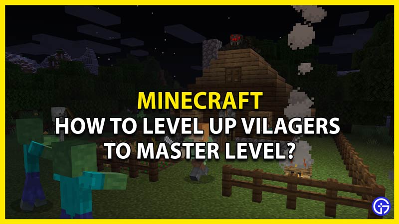 how to level up villagers master level up minecraft