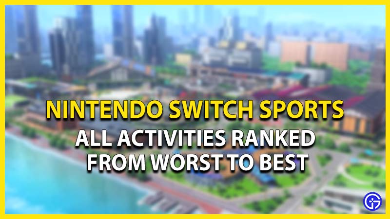 nintendo switch sports ranked worst best