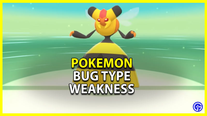 bug pokemon weakness