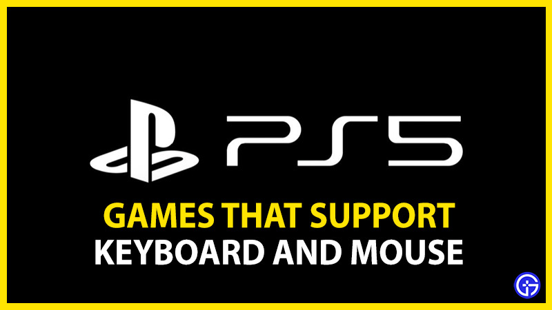 ps5 games that support keyboard mouse