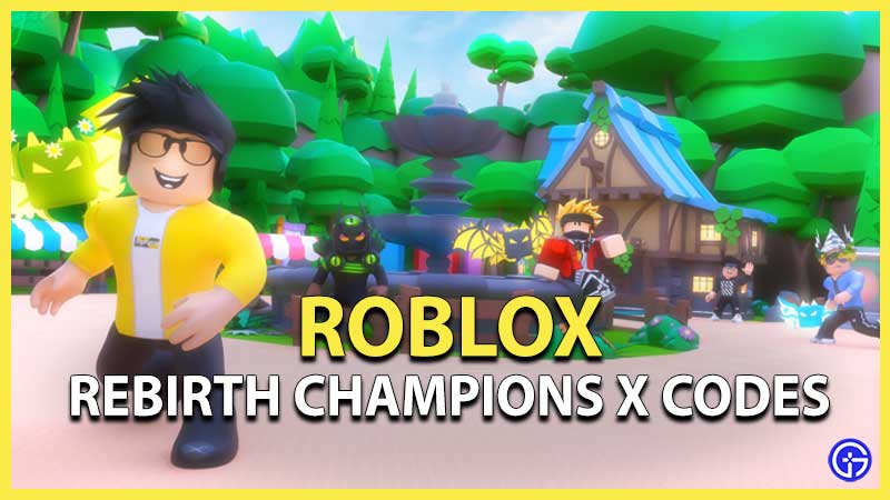 rebirth champions x codes