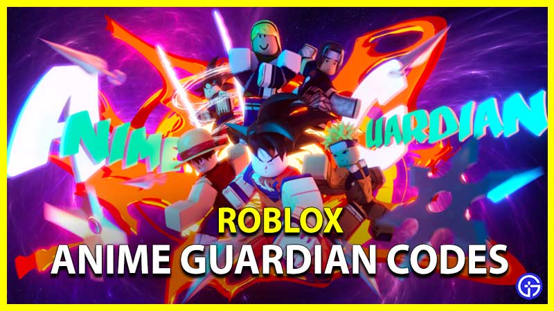 roblox anime guardian codes