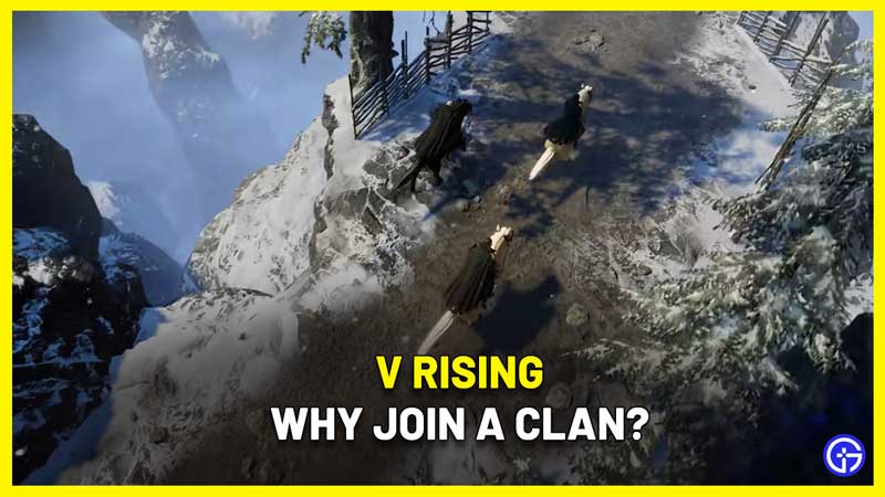 v rising clan benefits