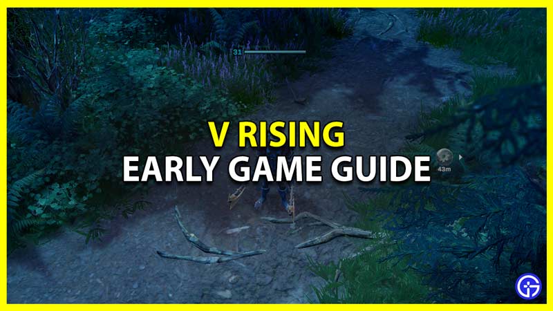 v rising early game guide