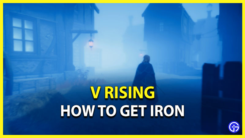 v rising how to get iron