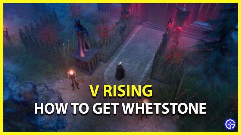v rising get whetstone
