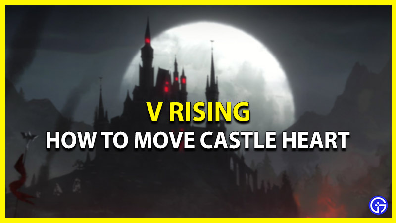 v rising move castle heart