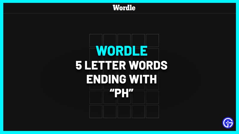 5 Letter Words Ending In PH