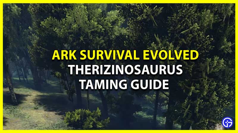 Ark Therizinosaurus Taming Guide
