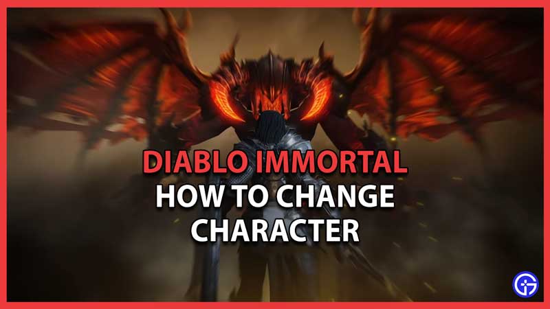 Change Character Class Diablo Immortal