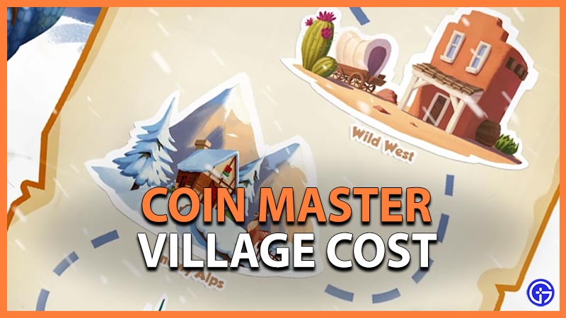 Coin Master Village Cost