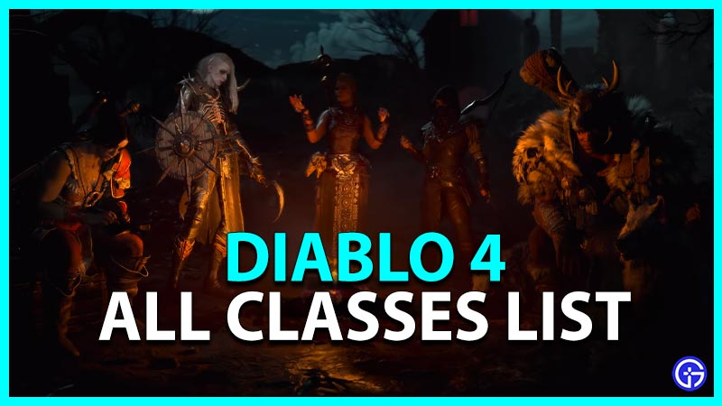 Diablo 4 All Classes List New Class