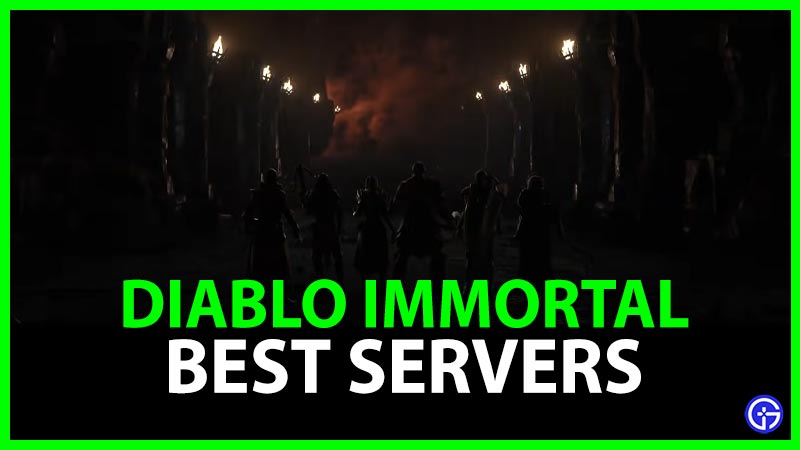 Diablo Immortal Servers List Best Server
