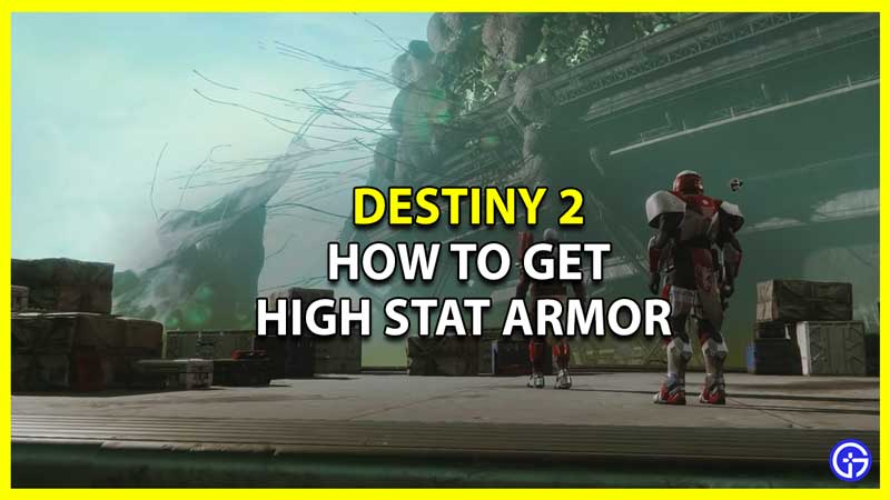 Get High Stat Armor in Destiny 2