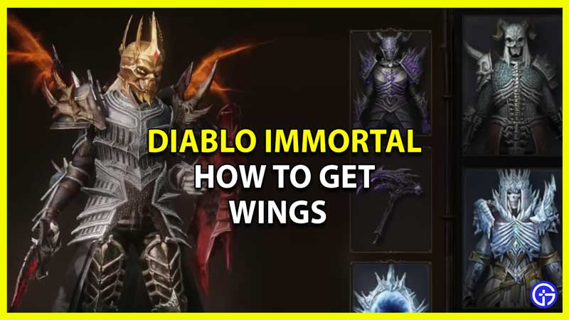 How to Get Wings in Diablo Immortal