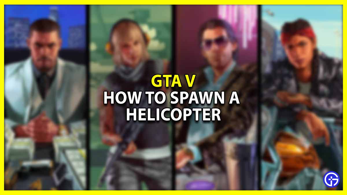 How To Spawn A Helicopter In Gta V