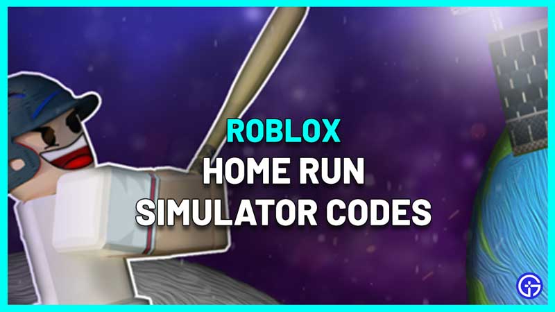 Roblox Home Run Simulator Codes