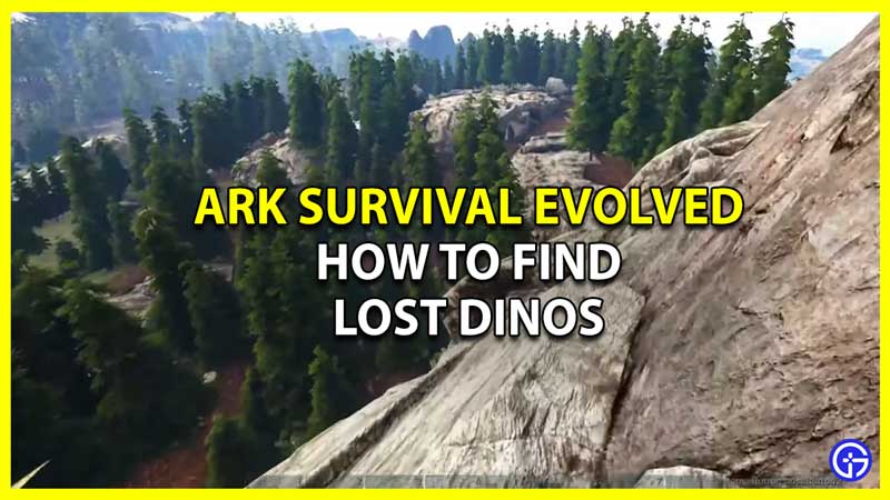How to Find Lost Dinos in Ark Survival Evolved