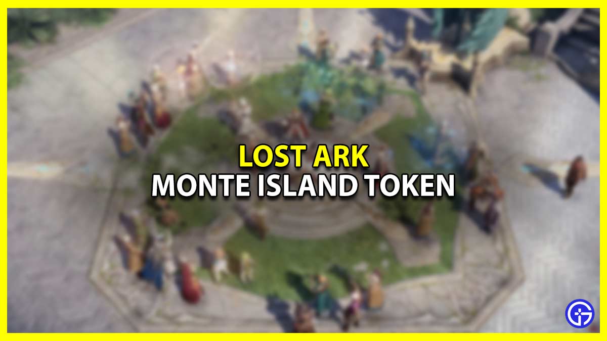 How To Get The Monte Island Token In Lost Ark