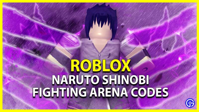 Naruto Shinobi Fighting Arena Codes