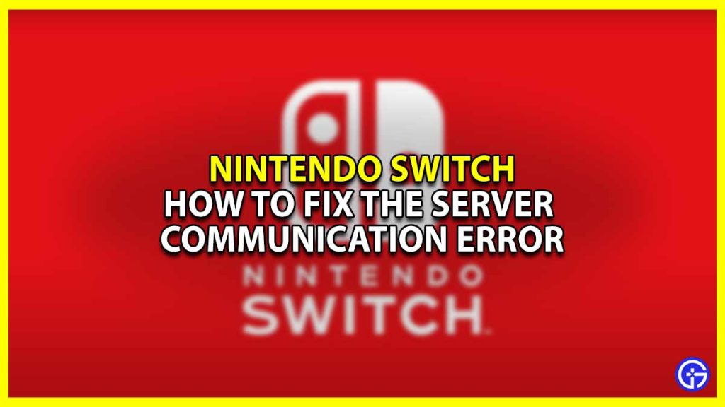 How To Fix The Server Communication Error