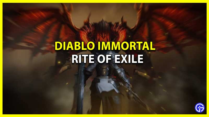 Rite of Exile Diablo Immortal