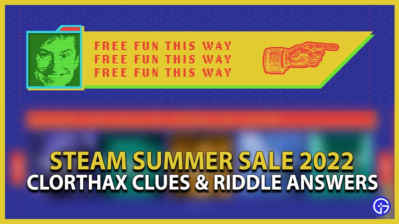 Steam Summer Sale 2022 Clues and Riddle Answers