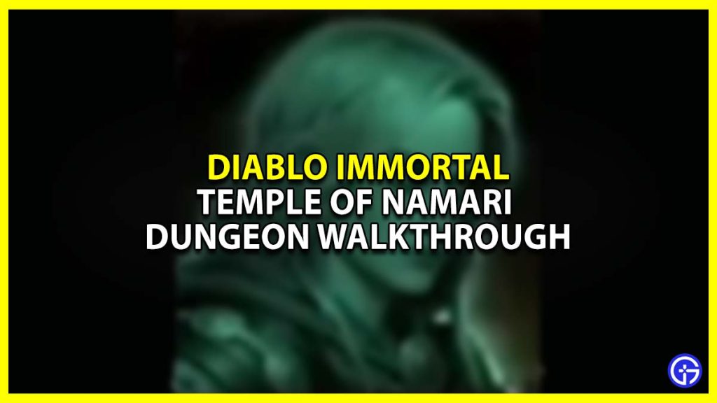 The Temple Of Namari Dungeon Diablo Immortal