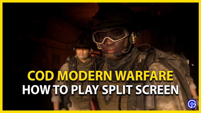 COD Modern Warfare: How To Play Split Screen - Gamer Tweak