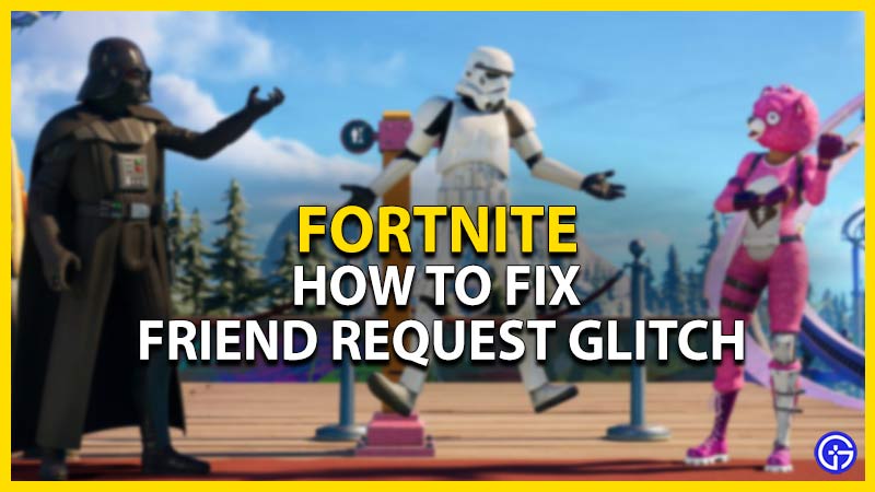 how to accept friend request on fortnite