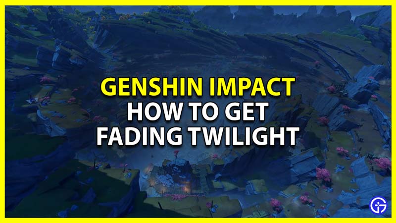 how to get fading twilight bow in genshin impact