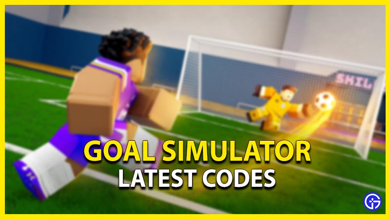 goal simulator codes latest