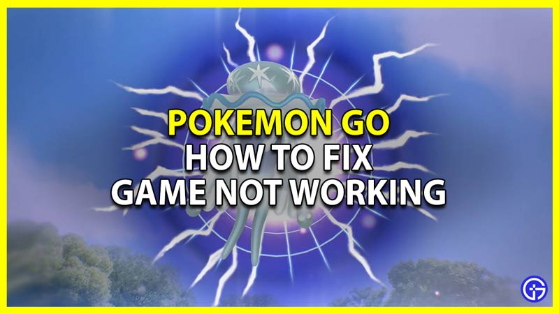 how to fix pokemon go not responding