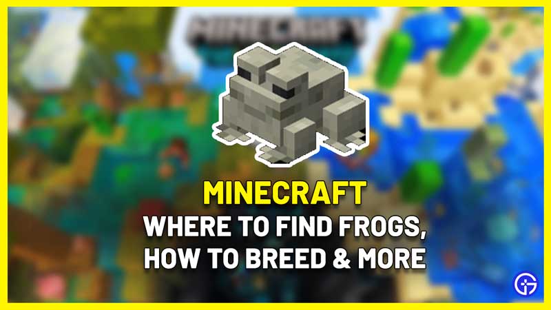 minecraft how to find breed frogs