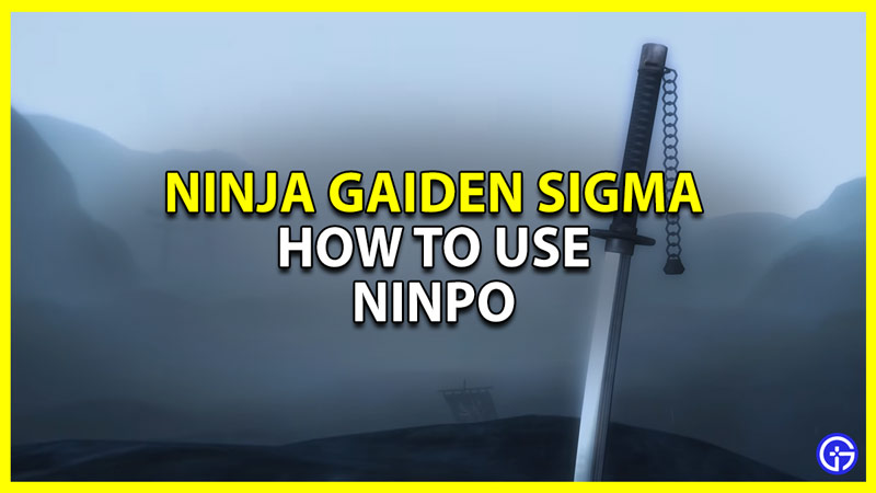 ninja gaiden sigma equip and use ninpo