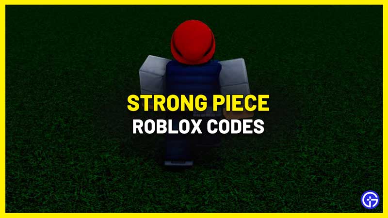 roblox Strong Piece Codes
