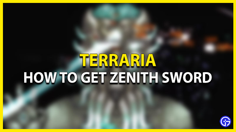 terraria how to get zenith sword