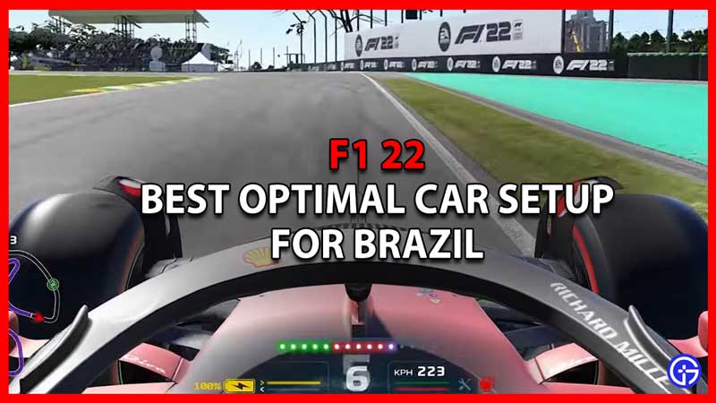 F1 22 Brazil Setup: Best Optimal Car For Interlagos - Gamer Tweak