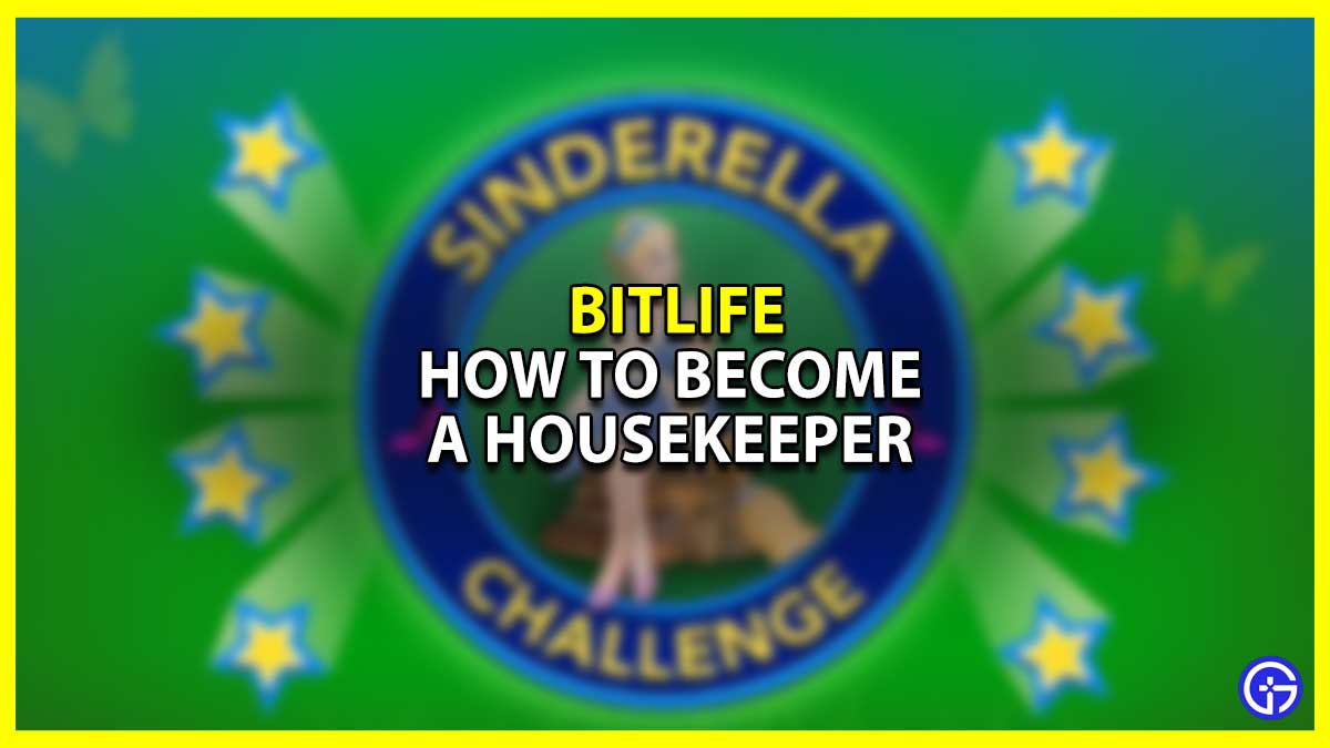 How to Become a BitLife Housekeeper